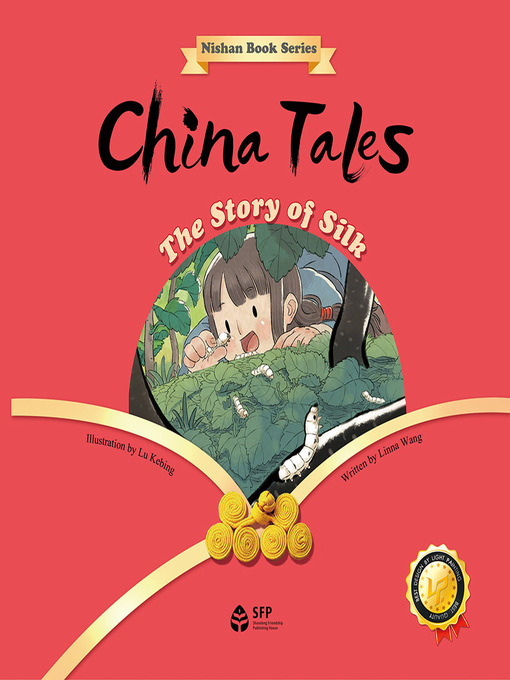 王琳娜创作的蚕丝的故事 (The Story of Silk)作品的详细信息 - 可供借阅